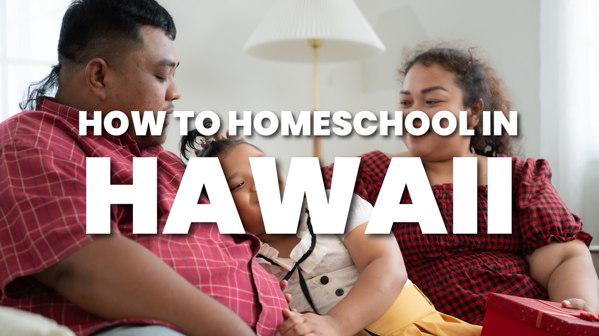 How to Homeschool in Hawaii Homeschool Reports