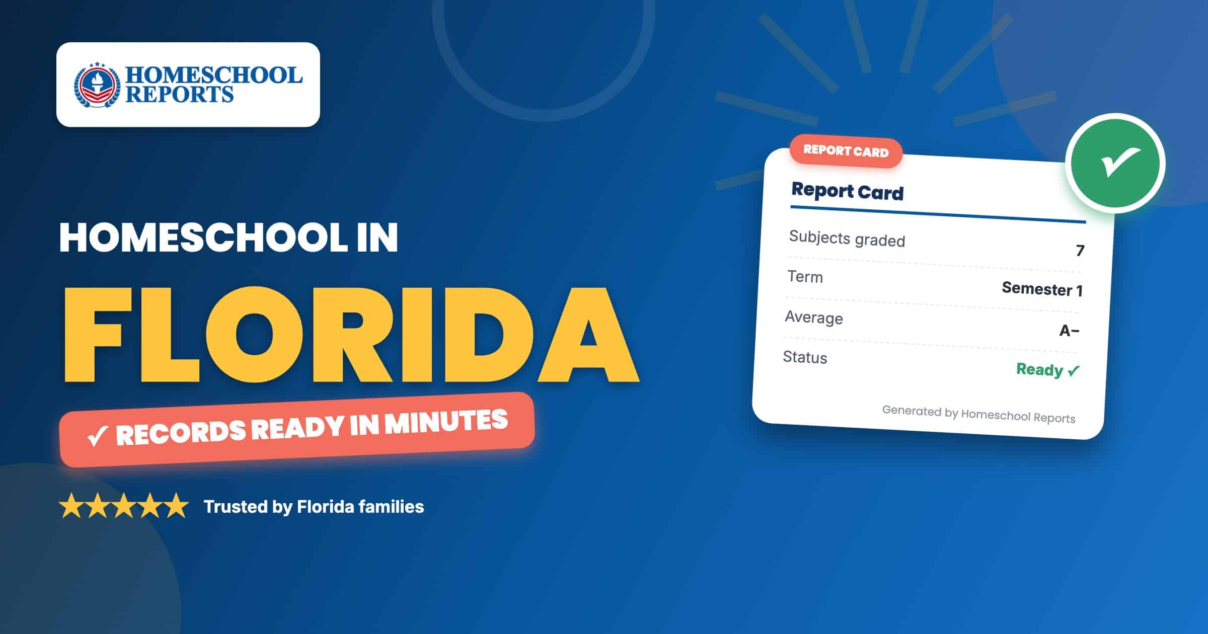 Homeschooling in Florida — attendance records, report cards and transcripts made easy with Homeschool Reports