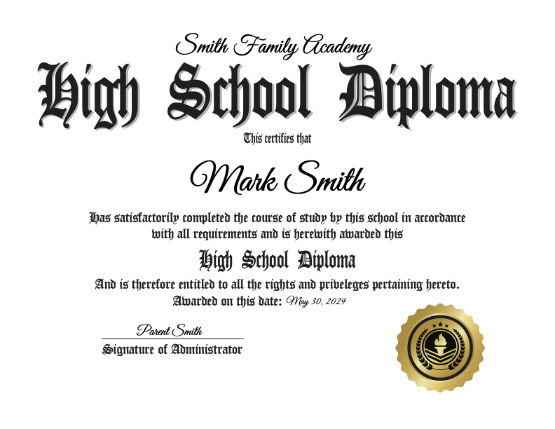 Sample parent-issued homeschool high school diploma with graduate name, homeschool name and gold seal