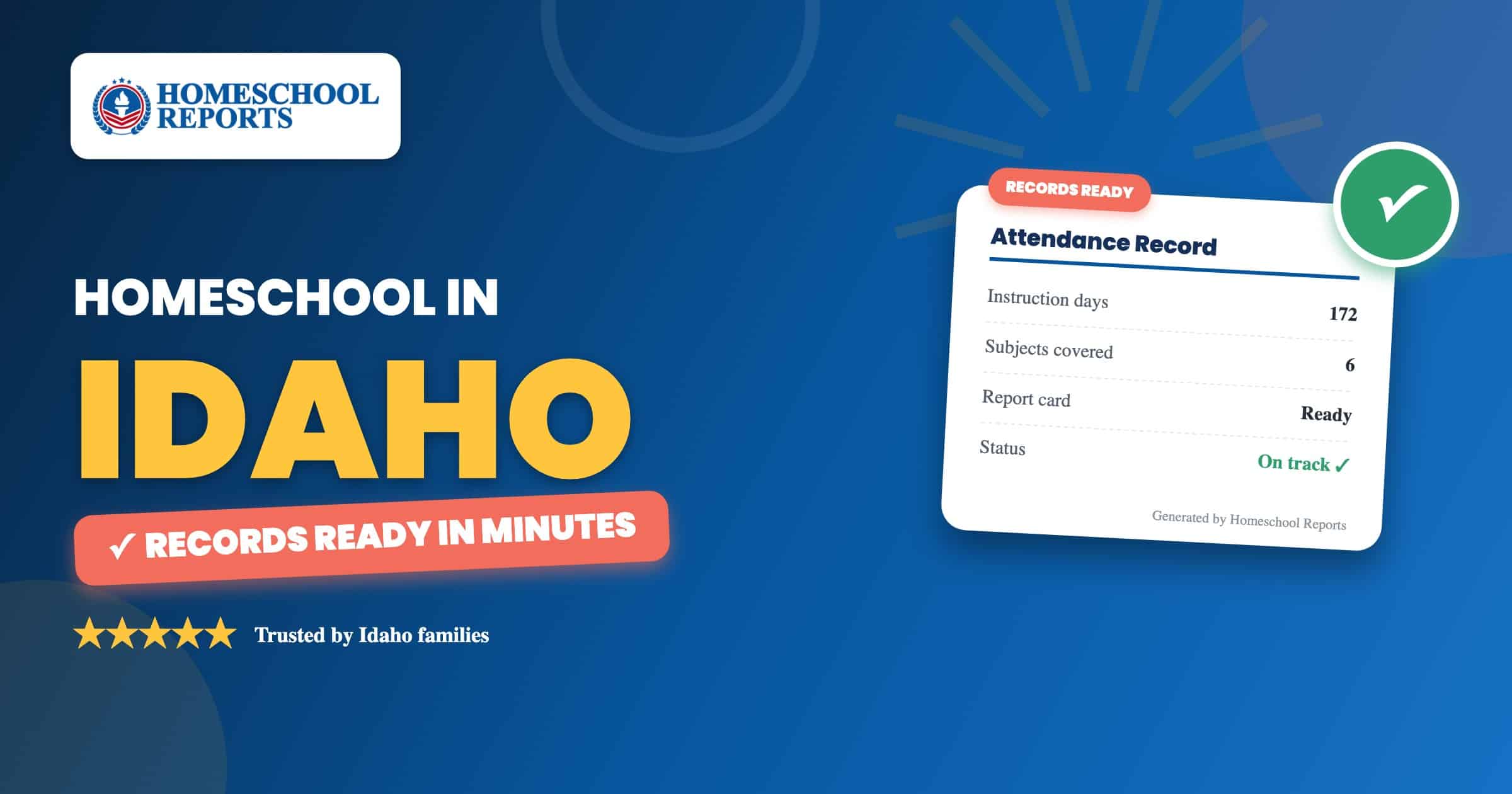 Homeschooling in Idaho — attendance records, report cards and transcripts from Homeschool Reports