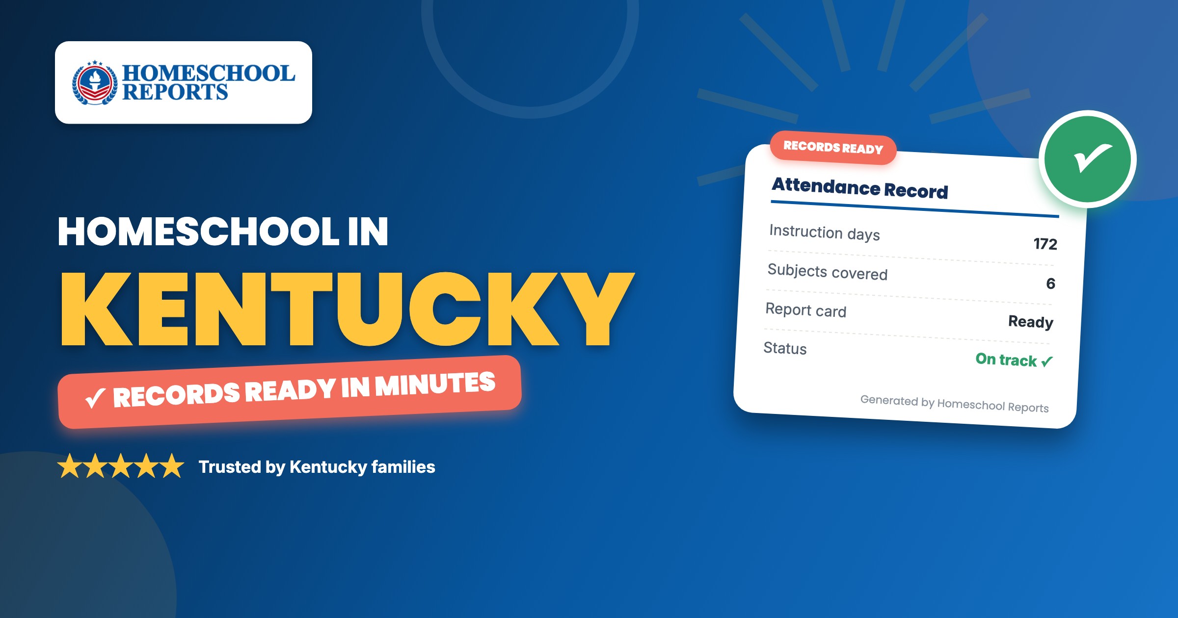 Homeschooling in Kentucky — attendance records, report cards and transcripts made easy with Homeschool Reports