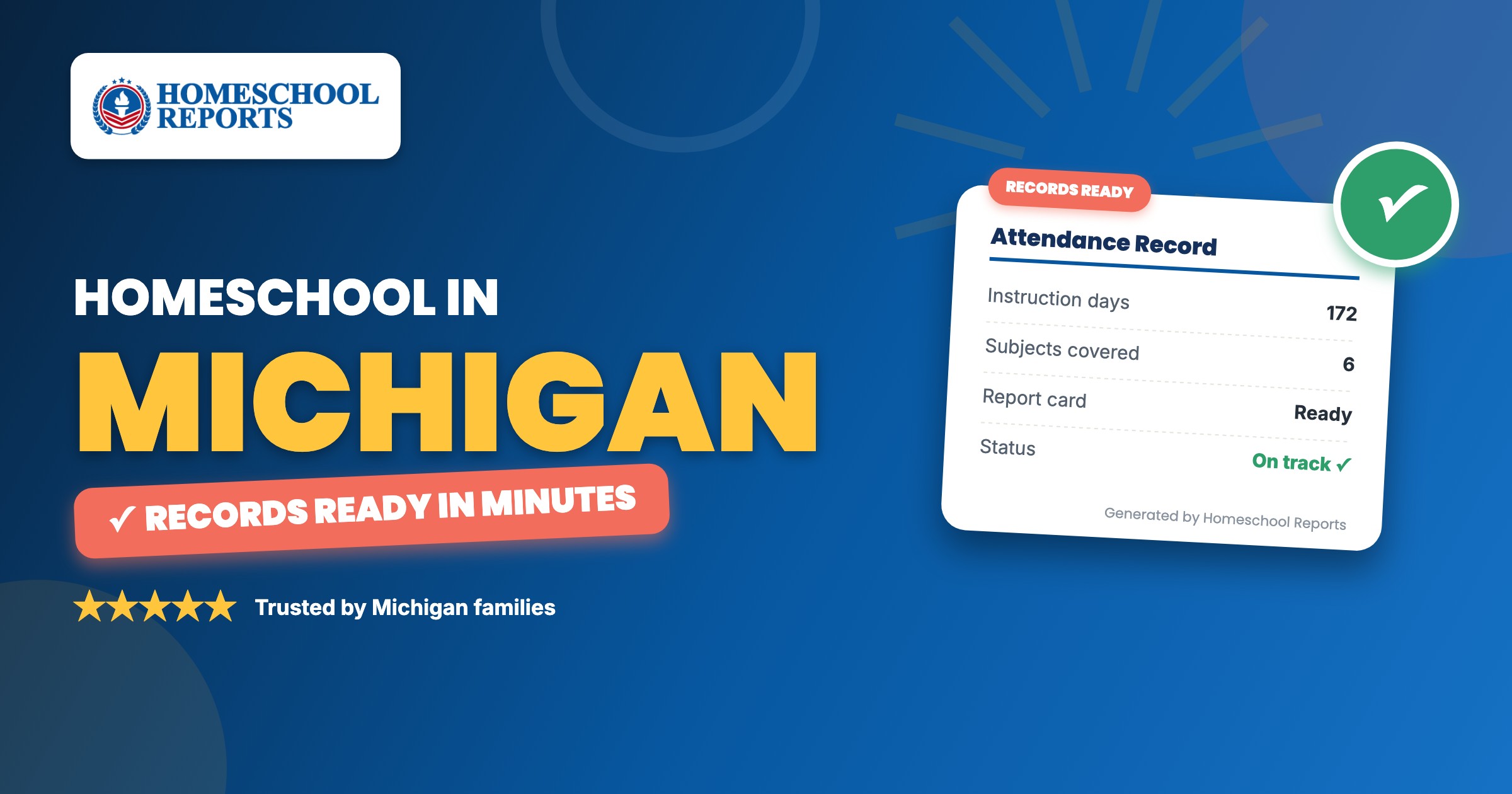Homeschooling in Michigan — attendance records, report cards and transcripts made easy with Homeschool Reports