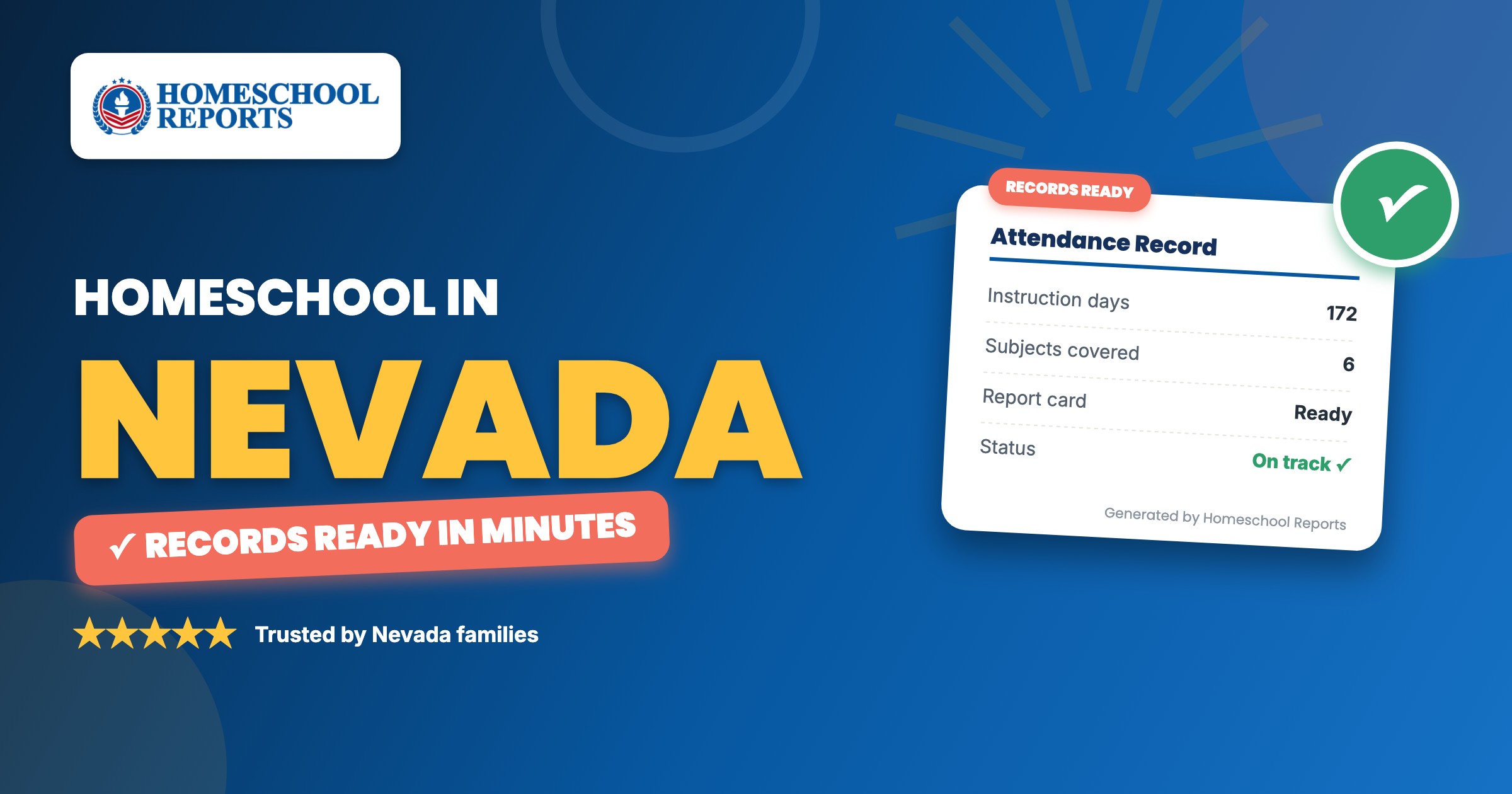 Homeschooling in Nevada — attendance records, report cards and transcripts made easy with Homeschool Reports