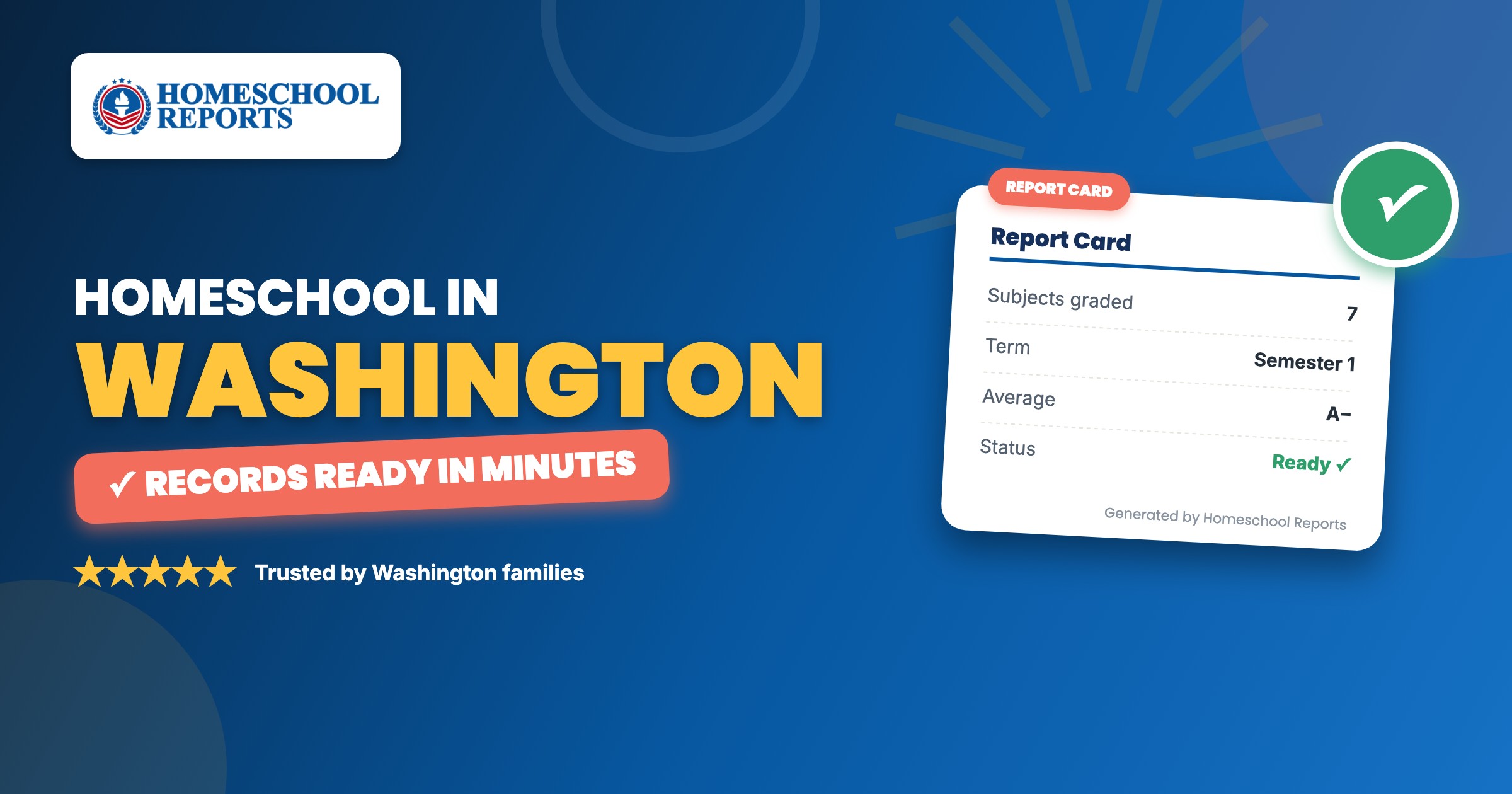 Homeschooling in Washington — attendance records, report cards and transcripts made easy with Homeschool Reports